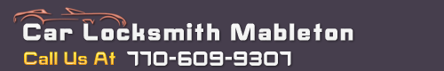 Car Locksmith Mableton GA